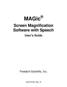®  MAGic Screen Magnification Software with Speech