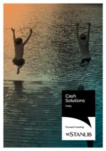 Cash Solutions FAQs Frequently Asked Questions 1. 	 How do Money Market Fund yields react to