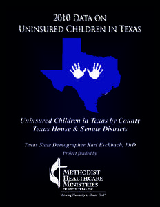 Uninsured Children by County - Texas House Districts.xls