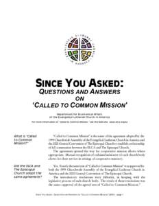 SINCE YOU ASKED: QUESTIONS AND ANSWERS ON ‘CALLED TO COMMON MISSION’ Departm ent for Ecum enical Affairs of the Evangelical Lutheran Church in America