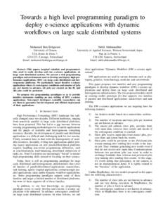Towards a high level programming paradigm to deploy e-science applications with dynamic workflows on large scale distributed systems Mohamed Ben Belgacem  Nabil Abdennadher