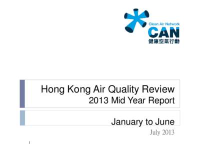 Hong Kong Air Quality Review 2013 Mid Year Report January to June July[removed]