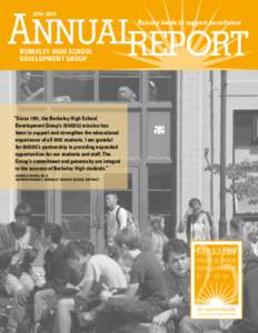 ANNUALREPORT 2014–2015 Raising funds to support excellence  BERKELEY HIGH SCHOOL
