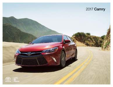 2017 Camry  Impossible to ignore. The 2017 Toyota Camry. Let’s make everyone do a double take. The 2017 Toyota Camry is here to turn heads, and its sculpted body lines, aggressive grille and muscular fenders are sure 