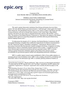 Comments of the ELECTRONIC PRIVACY INFORMATION CENTER (EPIC) FEDERAL ELECTION COMMISSION Internet Communication Disclaimers; Reopening of Comment Period [NoticeNovember 3, 2017