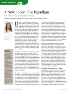 A New Forest Fire Paradigm The need for high-severity fires By Monica L. Bond, Rodney B. Siegel, Richard L. Hutto, Victoria A. Saab, and Stephen A. Shunk D Credit: Derek Lee