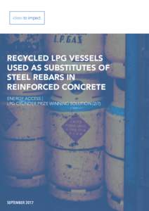 ideastotoimpact. impact. ideas RECYCLED LPG VESSELS USED AS SUBSTITUTES OF