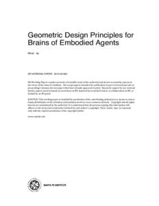 Geometric Design Principles for Brains of Embodied Agents Nihat Ay SFI WORKING PAPER: [removed]