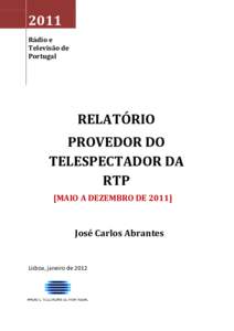 2011 Rádio e Televisão de Portugal  RELATÓRIO