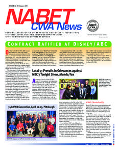 VOLUME 62, #2 • Summer[removed]NABET CWA News NATIONAL ASSOCIATION OF BROADCAST EMPLOYEES & TECHNICIANS THE BROADCASTING AND CABLE TELEVISION WORKERS SECTOR
