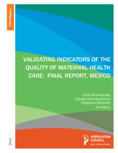Validating Indicators of the Quality of Maternal Health Care: Final Report, Mexico