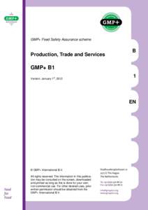 GMP+ Feed Safety Assurance scheme  Production, Trade and Services B