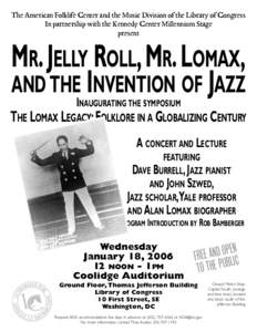 Mr. Jelly Roll, Mr. Lomax, and the Invention of Jazz (flyer): 2006 Botkin Lecture Series, American Folklife Center, Library of Congress