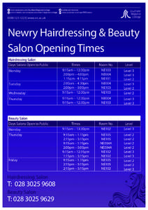  | www.src.ac.uk  Newry Hairdressing & Beauty Salon Opening Times Hairdressing Salon Days Salons Open to Public