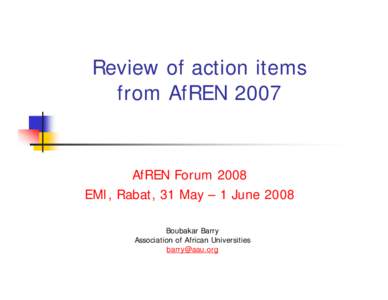 Review of action items from AfREN 2007