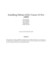 Installing Debian GNU/Linux 3.0 For ARM Bruce Perens Sven Rudolph Igor Grobman James Treacy