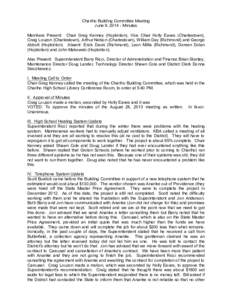 Chariho Building Committee Meeting June 9, [removed]Minutes Members Present: Chair Greg Kenney (Hopkinton), Vice Chair Holly Eaves (Charlestown), Craig Louzon (Charlestown), Arthur Nelson (Charlestown), William Day (Richmo