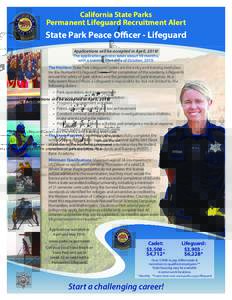California State Parks  Permanent Lifeguard Recruitment Alert State Park Peace Officer - Lifeguard Applications will be accepted in April, 2018!
