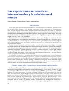 Las exposiciones aeronáuticas internacionales y la aviación en el mundo Mayor Sandro Villanes Rojas, Fuerza Aérea de Perú  Introducción