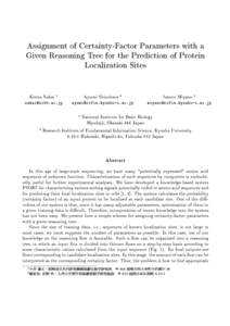 Assignment of Certainty-Factor Parameters with a Given Reasoning Tree for the Prediction of Protein Localization Sites Kenta Nakai 1