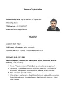 Personal Information  City and date of birth: Segrate (Milano), 8 August 1988 Citizenship: Italian Mobile phone: +E-mail: 
