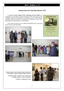 I&M - Bulletin n°33 Inauguration de l’exposition Bamako 1920 L’exposition intitulée Bamako 1920 – Hommage aux frères Mähl a été inaugurée le 25 avril dernier au Musée de Bamako. Elle a reçu un bon accueil 