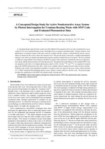 Progress in NUCLEAR SCIENCE and TECHNOLOGY, Vol. 2, ppARTICLE A Conceptual Design Study for Active Nondestructive Assay System by Photon Interrogation for Uranium-Bearing Waste with MVP Code