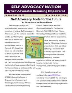 SELF ADVOCACY NATION By Self Advocates Becoming Empowered FEBRUARY 2012 WINTER EDITION