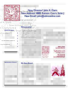 San Diego Memorial Society  New Director! John K. Davis New Address! 4885 Ronson Court, Suite J New Email! [removed] Fall, 2006 Newsletter published by