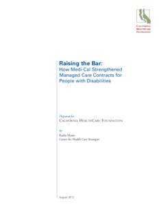 Raising the Bar:  How Medi-Cal Strengthened Managed Care Contracts for People with Disabilities