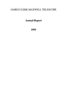 JAMES CLERK MAXWELL TELESCOPE  Annual Report 1995
