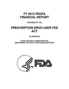 Prescription Drug User Fee Financial Report
