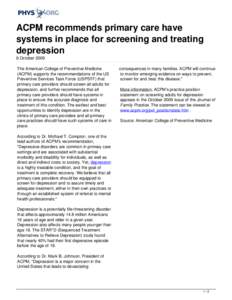 ACPM recommends primary care have systems in place for screening and treating depression