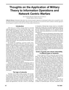 Thoughts on the Application of Military Theory to Information Operations and Network Centric Warfare By Dr. Roland Heickerö Deputy Research Director Swedish Defence Research Agency Editorial Abstract: Information Operat