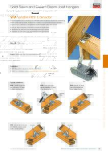 Solid Sawn and Glulam Beam Joist Hangers VPA Variable Pitch Connector The VPA variable pitch connector is a versatile, field‑adjustable solution for connecting rafters to the wall top plate. It adjusts in the field to 