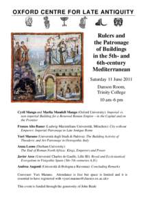 OXFORD CENTRE FOR LATE ANTIQUITY  Rulers and the Patronage of Buildings in the 5th- and
