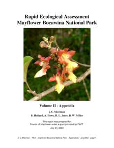 Rapid Ecological Assessment Mayflower Bocawina National Park Volume II - Appendix J.C. Meerman B. Holland, A. Howe, H. L. Jones, B. W. Miller