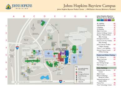 Johns Hopkins Bayview Campus  Johns Hopkins Bayview Medical Center | 4940 Eastern Avenue, Baltimore, Maryland A