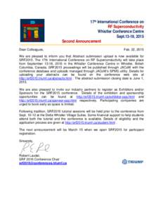 17th International Conference on RF Superconductivity Whistler Conference Centre Sept.13-18, 2015 Second Announcement Dear Colleagues,