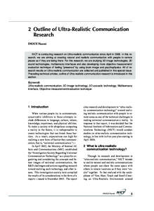2 Outline of Ultra-Realistic Communication Research INOUE Naomi NICT is conducting research on Ultra-realistic communication since April in[removed]In this research, we are aiming at creating natural and realistic communic