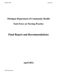MDCH-TFNP  April 2012 Michigan Department of Community Health Task Force on Nursing Practice