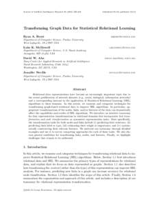 Journal of Artificial Intelligence Research441  Submitted 03/12; publishedTransforming Graph Data for Statistical Relational Learning Ryan A. Rossi