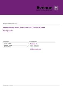 Proposal Prepared For:  Legal Company Name: Juab County 2015 1st Quarter Rates County: Juab  Contents