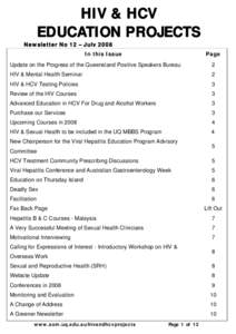 HIV & HCV EDUCATION PROJECTS Newsletter No 12 – July 2008 In this Issue  Page