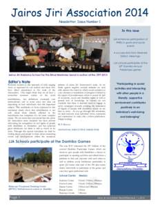 Jairos Jiri Association 2014 Newsletter, Issue Number 1 In this issue JJA enhances participation of PWDs in sports and social events