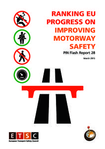 RANKING EU PROGRESS ON IMPROVING MOTORWAY SAFETY PIN Flash Report 28
