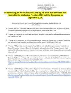 COUNCIL DOCUMENT #36 Assigned by Council Resolutions Committee ILB As revised by the ALA Council on January 29, 2013, this resolution was referred to the Intellectual Freedom (IFC) and 