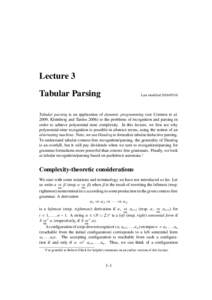Lecture 3 Tabular Parsing Last modifiedTabular parsing is an application of dynamic programming (see Cormen et al.