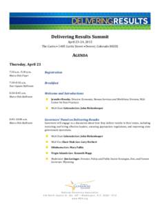Delivering Results Summit April 23–24, 2015 The Curtis • 1405 Curtis Street • Denver, ColoradoAGENDA Thursday, April 23