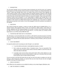 1. INTRODUCTION This document (together with any documents herein mentioned) sets forth the terms and conditions governing the use of this website and the purchase of products through such website (hereinafter, the 